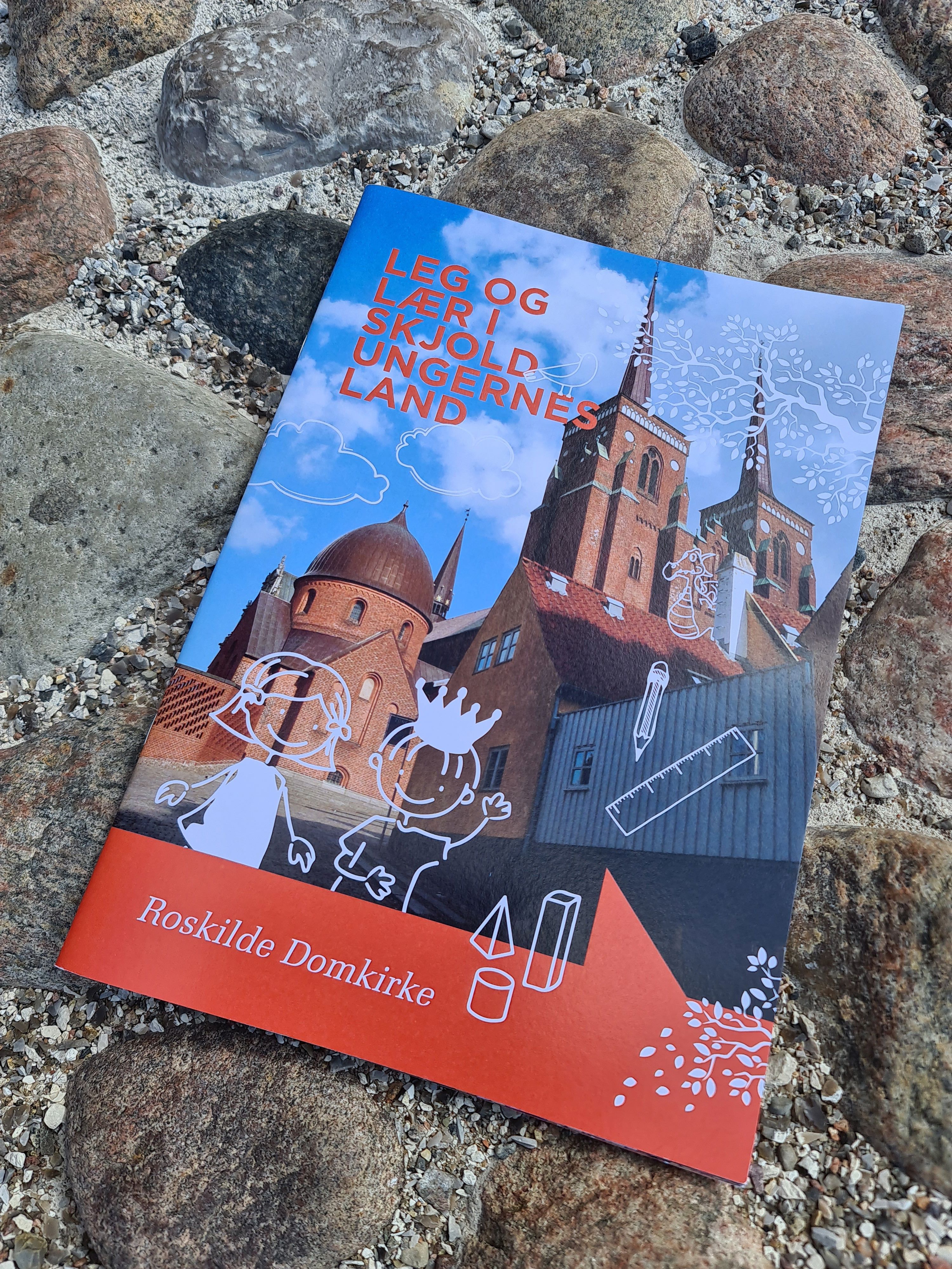 Hæftet Leg og lær i Skjoldungernes Land - Roskilde Domkirke